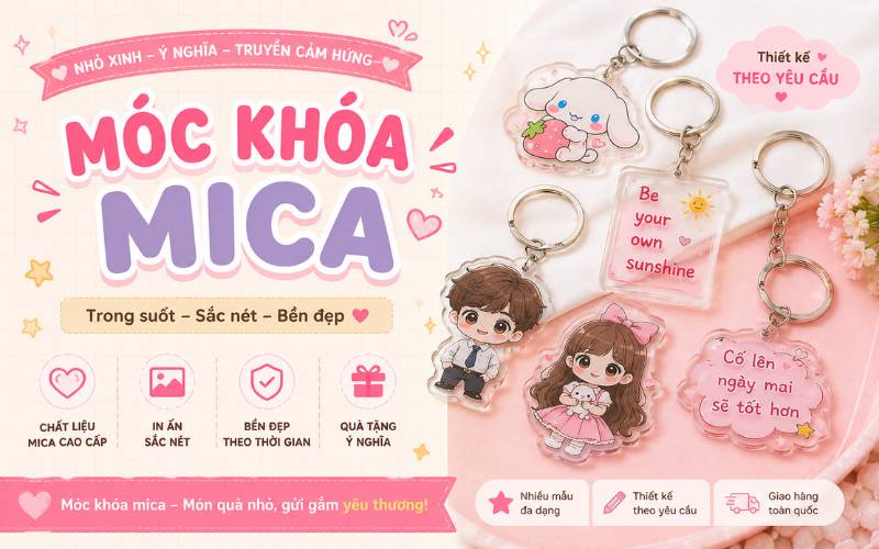 Móc khóa nhựa mica đẹp – Review chi tiết từ thiết kế, chất lượng đến độ bền